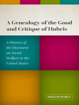 cover image of A Genealogy of the Good and Critique of Hubris